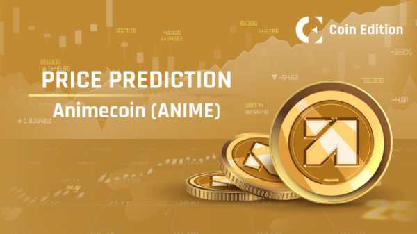 Прогноз цены Animecoin (ANIME) на 2025-2030 годы: скоро ли цена ANIME достигнет 2 долларов?