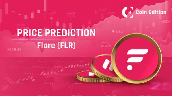 Прогноз цены Flare (FLR) на 2024-2030 годы: скоро ли цена FLR достигнет 0,1 доллара?