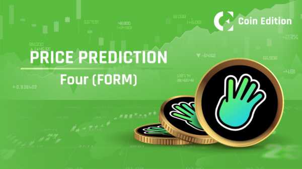 Прогноз цен на Four (FORM) на 2025–2030 годы: вырастет ли FORM после прорыва?