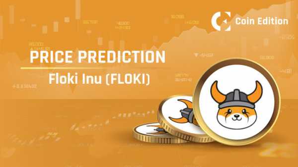 Прогноз цены Floki Inu (FLOKI) на 2024-2030 годы: скоро ли цена FLOKI достигнет $0.001?