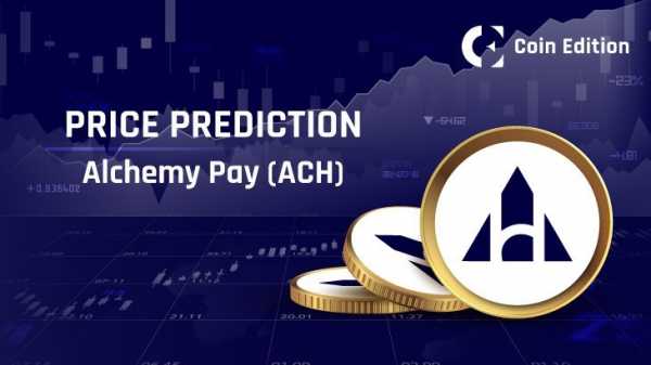 Прогноз цен Alchemy Pay (ACH) на 2025–2030 годы: скоро ли цена ACH достигнет 2,5 долларов?