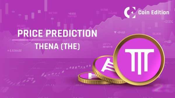 Прогноз цен на THENA (THE) на 2025–2030 годы: скоро ли цена THE достигнет 10 долларов?