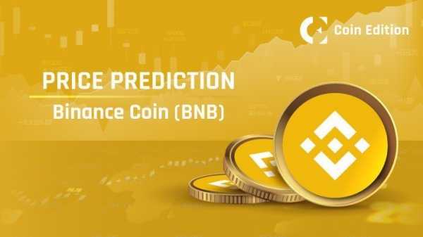 Прогноз цены Binance Coin (BNB) на 2025-2030 годы: достигнет ли цена BNB $1,500 в ближайшее время?